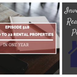 From Zero to 22 Rental Properties in One Year with FFA Member Drew - Episode 518