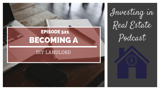 Becoming a DIY Landlord with Ryan Coon – Episode 521