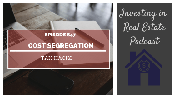 Cost Segregation Tax Hacks – Episode 647